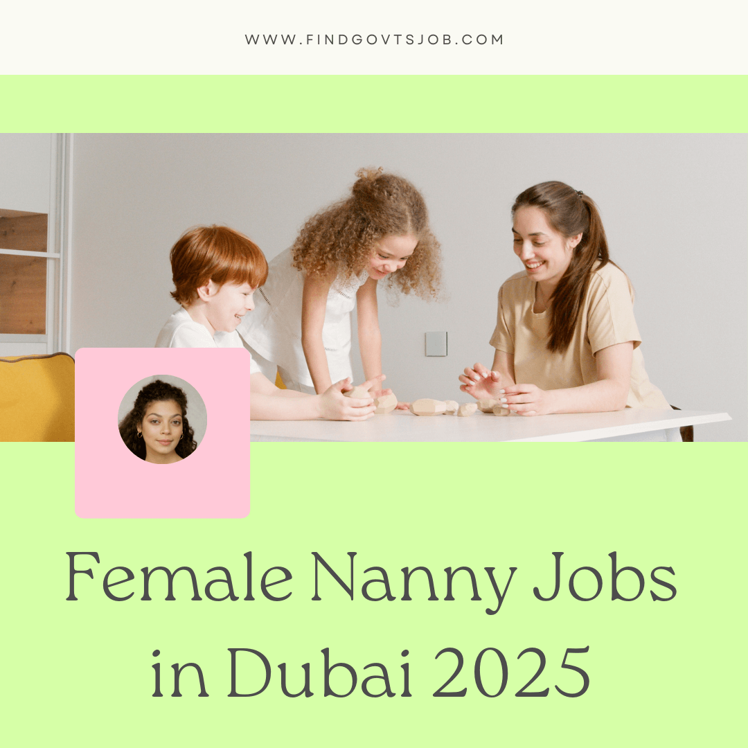 Nanny Jobs in Dubai 2025