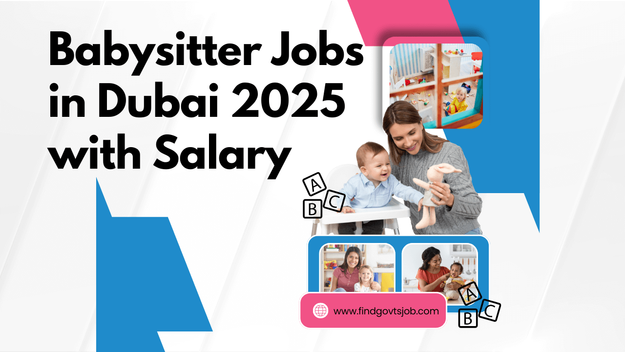 Babysitter Jobs in Dubai 2025