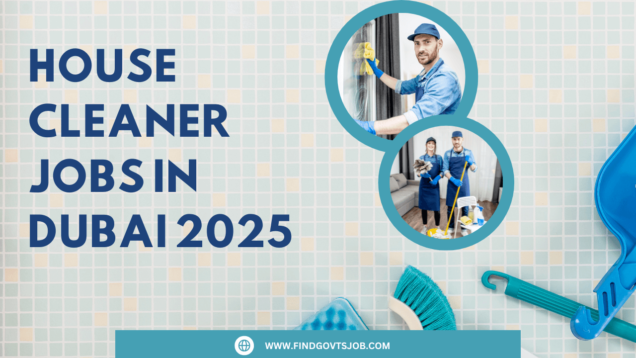 Cleaner Jobs in Dubai 2025