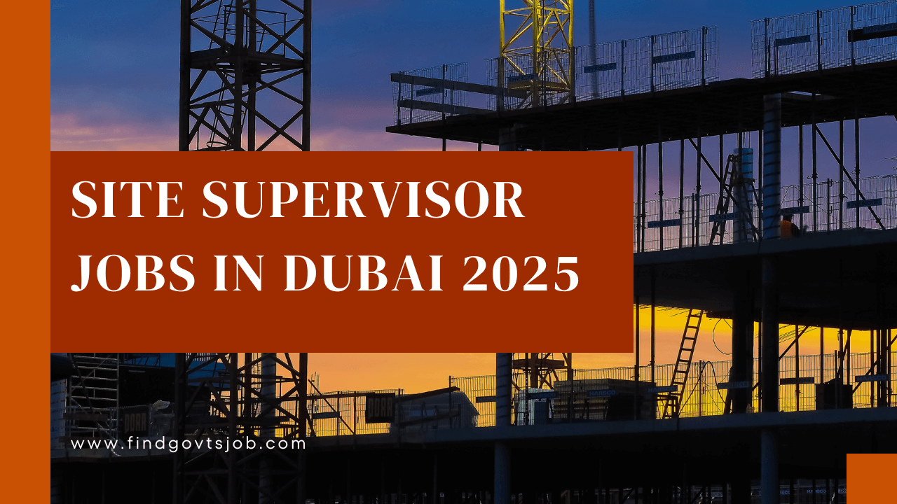 Construction Jobs in Dubai 2025