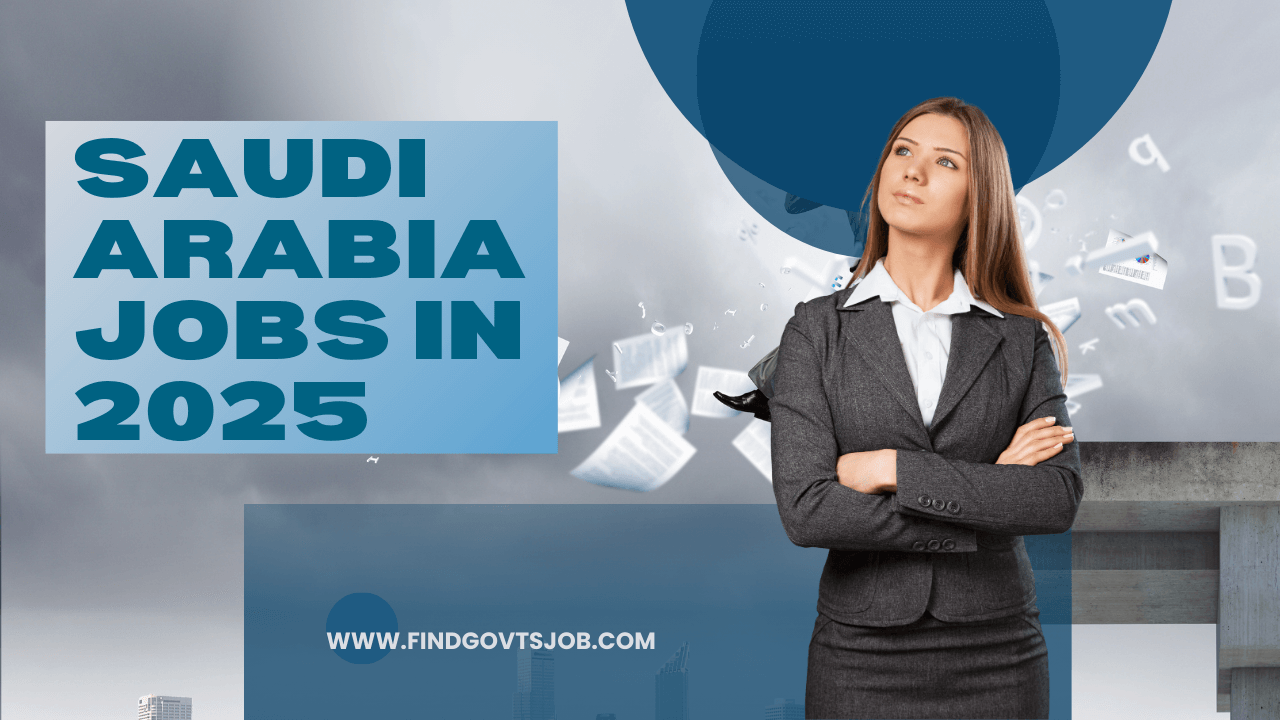 Saudi Arabia Jobs In 2025