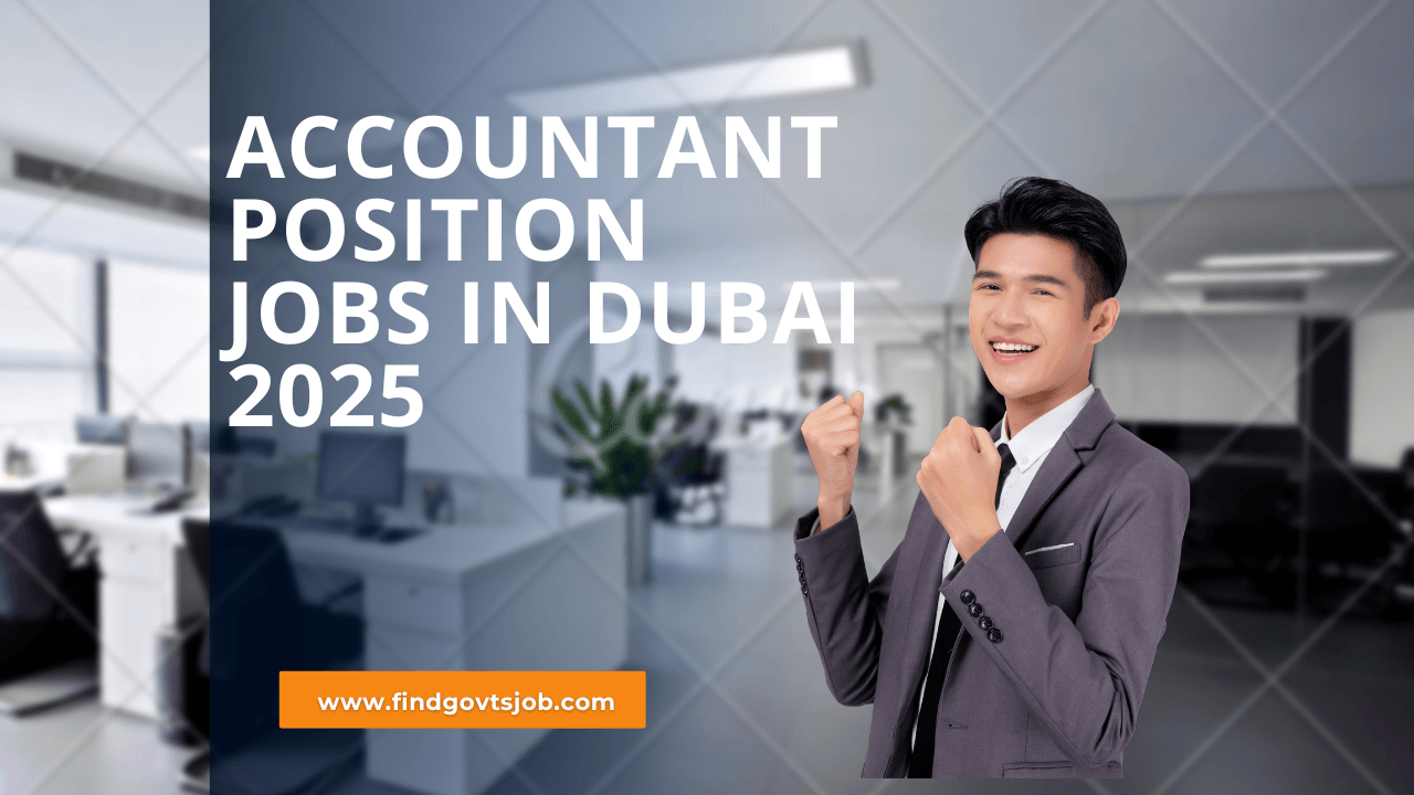 New Accountant Jobs in Dubai 2025