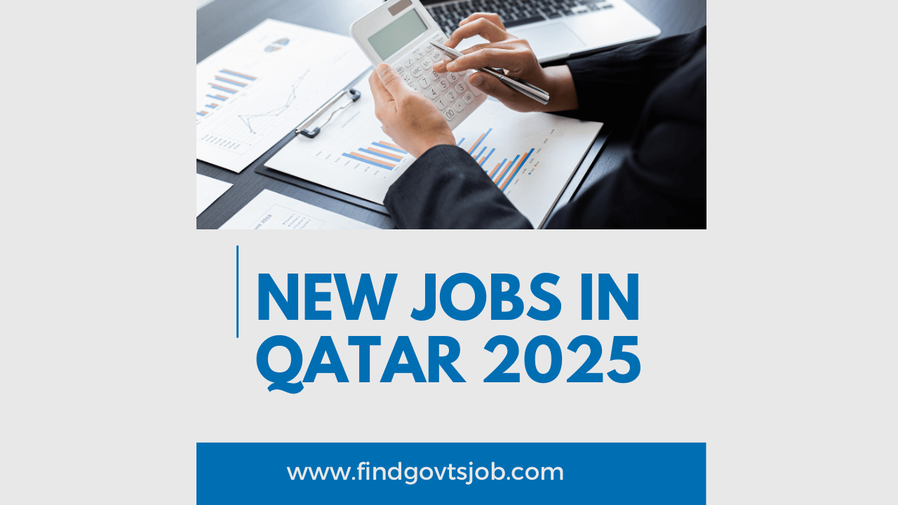 New Jobs in Qatar 2025
